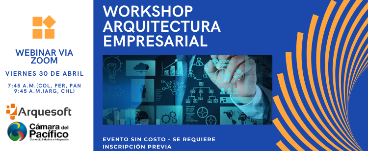 tl_files/images/Eventos 2021/WEBINAR WORKSHOP EMPRESARIAL/Taller de Arquitectura Empresarial - 30 DE ABRIL.png tl_files/images/Eventos 2021/WEBINAR WORKSHOP EMPRESARIAL/Taller de Arquitectura Empresarial - 30 DE ABRIL.png